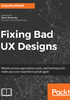 Fixing Bad UX Designs