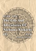 The Life And Adventures Of Nicholas Nickleby（I） 尼古拉斯·尼克贝（英文版）