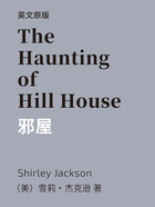 The Haunting of Hill House=邪屋（英文版）在线阅读