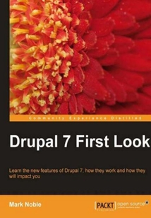 Drupal 7 First Look
