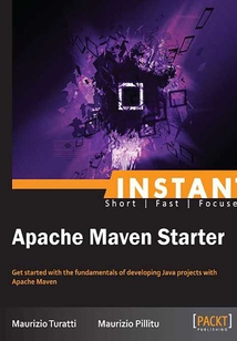INSTANT Apache Maven Starter