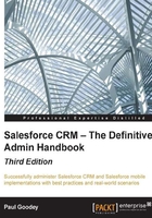 Salesforce CRM：The Definitive Admin Handbook（Third Edition）在线阅读