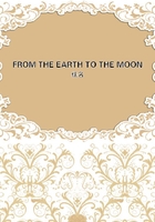 FROM THE EARTH TO THE MOON在线阅读