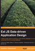 Ext JS Data-driven Application Design