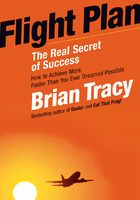 Flight Plan: The Real Secret of Success