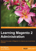 Learning Magento 2 Administration