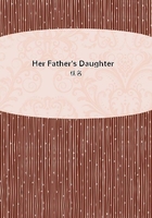 Her Father's Daughter