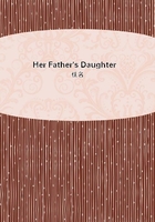 Her Father's Daughter在线阅读