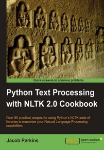 Python Text Processing with NLTK 2.0 Cookbook