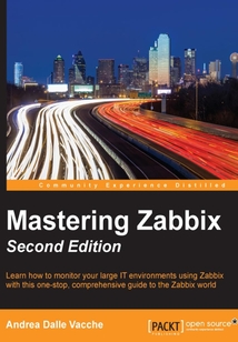 Mastering Zabbix(Second Edition)