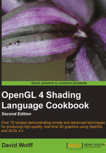 OpenGL 4 Shading Language Cookbook(Second Edition)