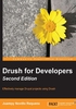 Drush for Developers（Second Edition）