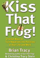 Kiss That Frog!