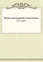 Myths and Legends of the Sioux