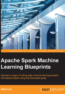 Apache Spark Machine Learning Blueprints