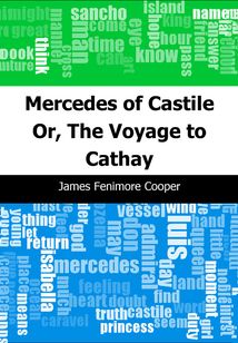 Mercedes of Castile Or,The Voyage to Cathay
