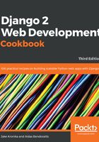 Django 2 Web Development Cookbook在线阅读