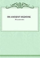 ON ANCIENT MEDICINE在线阅读