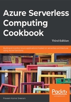 Azure Serverless Computing Cookbook