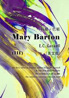 Mary Barton（III） 玛丽·巴顿（英文版）在线阅读