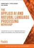 The Applied AI and Natural Language Processing Workshop