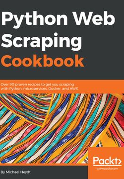 Python Web Scraping Cookbook - How it works - Michael Heydt - 微信读书