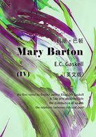 Mary Barton（IV） 玛丽·巴顿（英文版）在线阅读