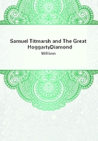 Samuel Titmarsh and The Great Hoggarty Diamond在线阅读