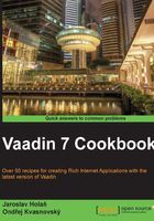 Vaadin 7 Cookbook在线阅读