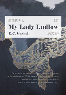 My Lady Ludlow(I) 勒德洛夫人(英文版)