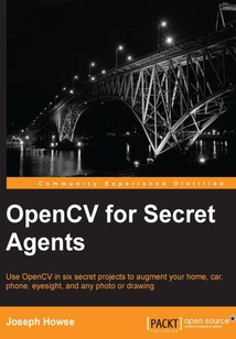 OpenCV for Secret Agents
