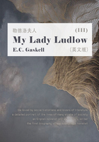 My Lady Ludlow（III） 勒德洛夫人（英文版）在线阅读