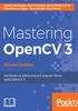 Mastering OpenCV 3（Second Edition）