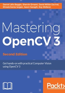 Mastering OpenCV 3(Second Edition)