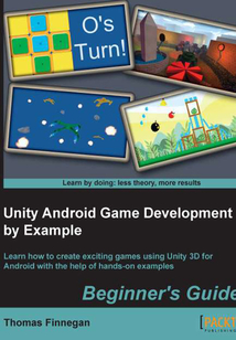 Unity Android Game Development by Example Beginner's Guide