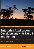 Enterprise ApplicationDevelopment with Ext JSand Spring在线阅读