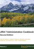 JIRA 7 Administration Cookbook（Second Edition）