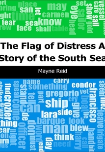 The Flag of Distress: A Story of the South Sea
