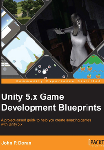 Unity 5.x Game Development Blueprints