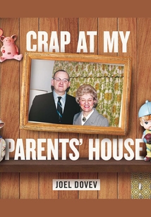 Crap at My Parents' House