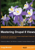 Mastering Drupal 8 Views