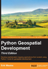 Python Geospatial Development（Third Edition）