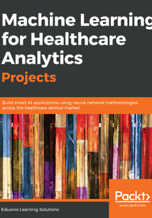 Machine Learning for Healthcare Analytics Projects