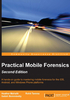 Practical Mobile Forensics（Second Edition）