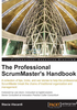 The Professional ScrumMaster’s Handbook