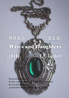 Wives and Daughters（III） 妻子与女儿/锦绣佳人（英文版）在线阅读