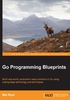 Go Programming Blueprints