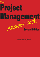 The Project Management Answer Book