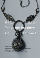 Wives and Daughters（V） 妻子与女儿/锦绣佳人（英文版）在线阅读