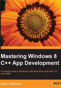 Mastering Windows 8 C++ App Development